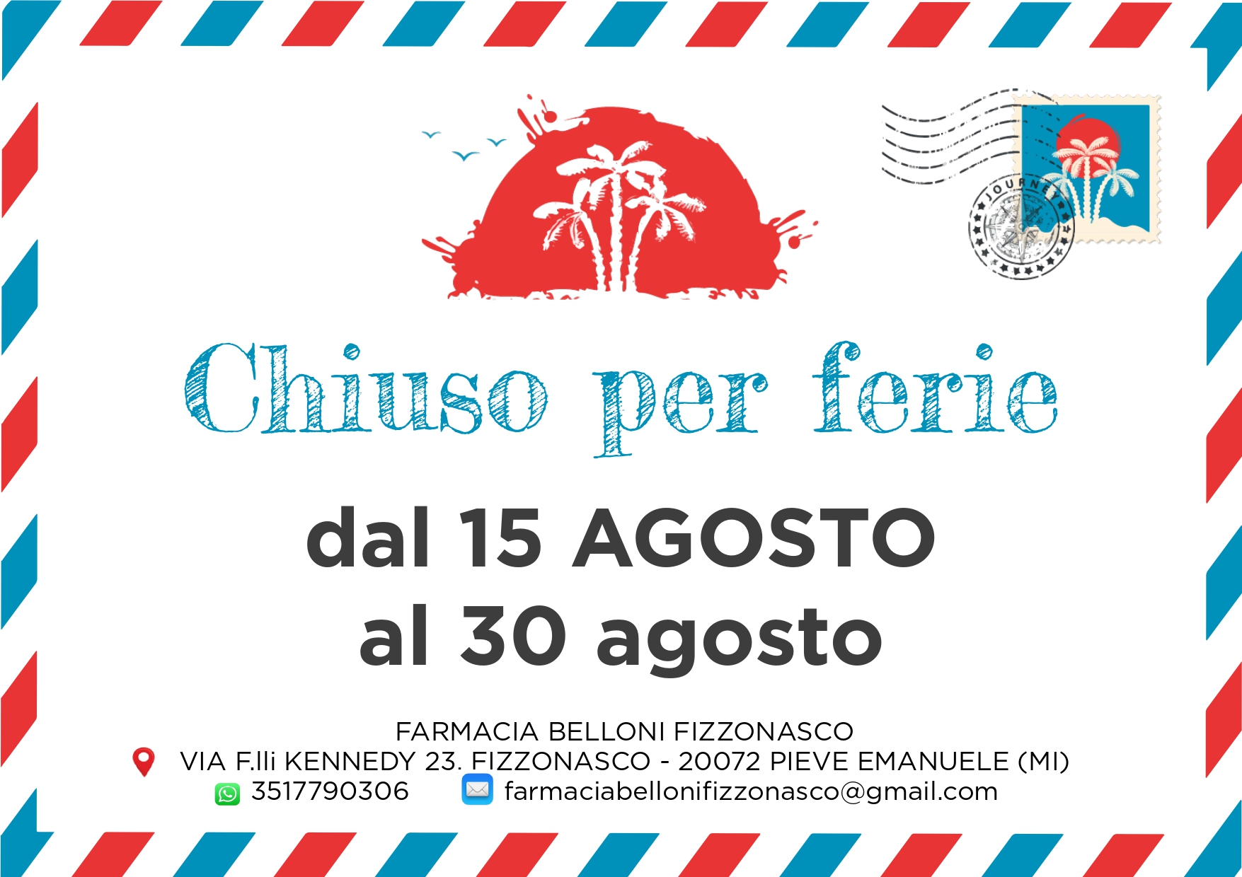 La farmacia rimarrà chiusa per ferie estive dal 15 al 30 agosto 2026